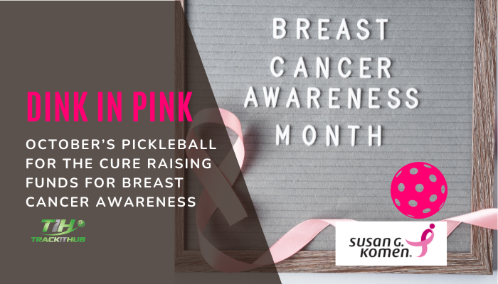 Dink in Pink –– October’s Pickleball for the Cure Raising Funds for Breast Cancer Awareness